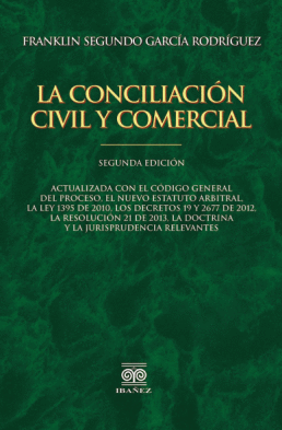 LA CONCILIACIÓN CIVIL Y COMERCIAL