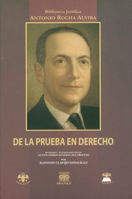 DE LA PRUEBA EN DERECHO