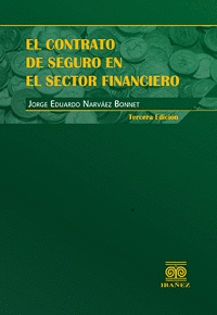 EL CONTRATO DE SEGURO EN EL SECTOR FINANCIERO 3ED