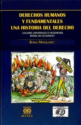 DERECHOS HUMANOS Y FUNDAMENTALES UNA HISTORIA DEL DERECHO