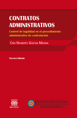 CONTRATOS ADMINISTRATIVOS.CONTROL DE LA LEGALIDAD EN PROCEDIMIENTO ADMINISTRATIVO