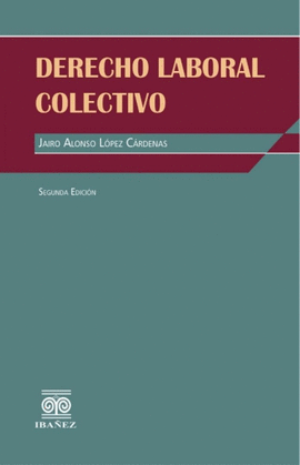 DERECHO LABORAL COLECTIVO