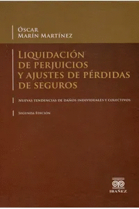 LIQUIDACION DE PERJUICIOS Y AJUSTES DE PERDIDAS DE SEGUROS