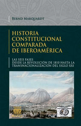 HISTORIA CONSTITUCIONAL COMPARADA DE IBEROAMERICA