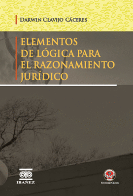 ELEMENTOS DE LOGICA PARA EL RAZONAMIENTO JURIDICO