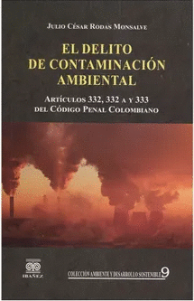 EL DELITO DE CONTAMINACION AMBIENTAL