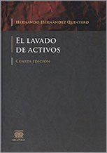 EL LAVADO DE ACTIVOS. 4ª ED