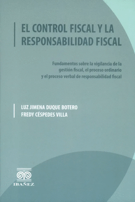 EL CONTROL FISCAL Y LA RESPONSABILIDAD FISCAL