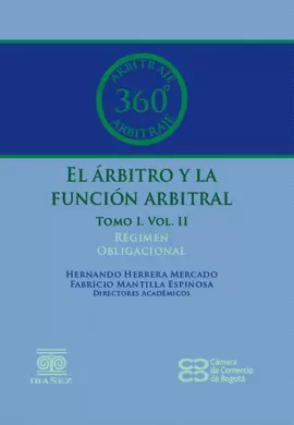 ARBITRO Y LA FUNCION ARBITRAL TOMO 1 VOL 2 , EL