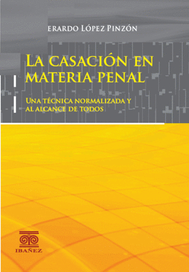 LA CASACION EN MATERIA PENAL