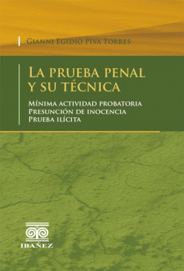 LA PRUEBA PENAL Y SU TECNICA