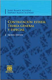 CONTRATACION ESTATAL - TEORIA GENERAL Y ESPECIAL 5ED