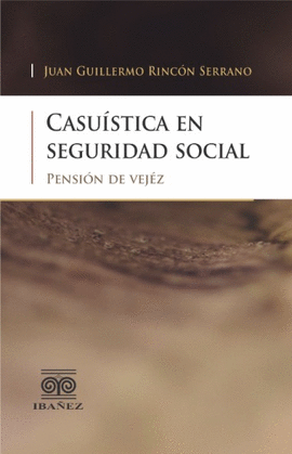 CASUISTICA EN SEGURIDAD SOCIAL