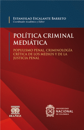 POLITICA CRIMINAL MEDIATICA