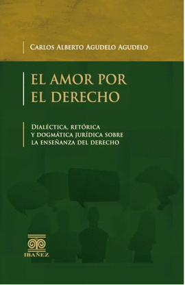 AMOR POR EL DERECHO, EL