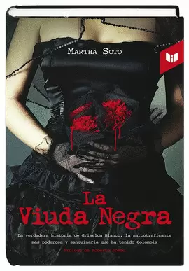 LA VIUDA NEGRA - LA VERDADERA HISTORIA DE GRISELDA BLANCO