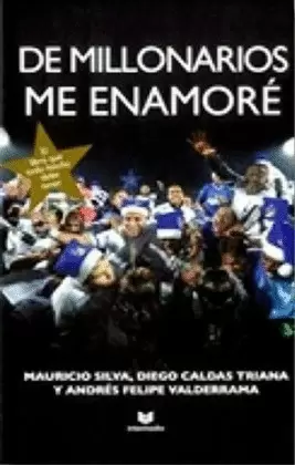 DE MILLONARIOS ME ENAMORÉ