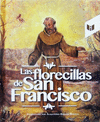 LAS FLORECILLAS DE SAN FRANCISCO