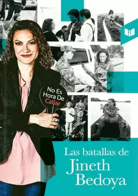 BATALLAS DE JINETH BEDOYA, LAS