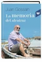 LA MEMORIA DEL ALCATRAZ