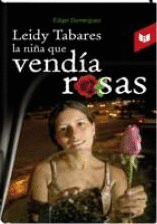 LEIDY TABARES LA NIÑA QUE VENDIAS ROSAS