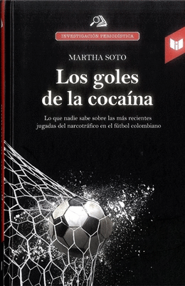 LOS GOLES DE LA COCAINA