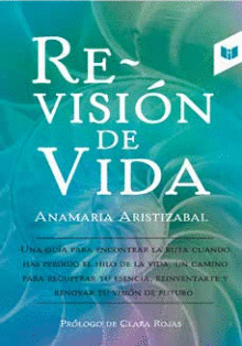 RE-VISIÓN DE VIDA