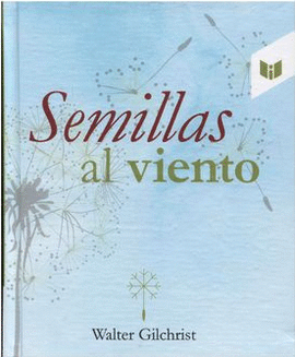 SEMILLAS AL VIENTO