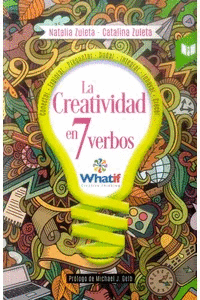 CREATIVIDAD EN 7 VERBOS, LA