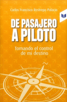 DE PASAJERO A PILOTO