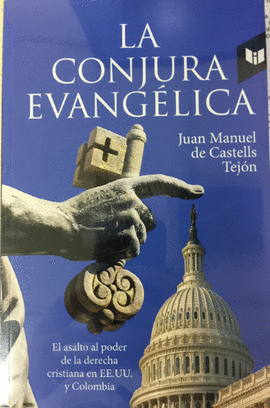 LA CONJURA EVANGELICA