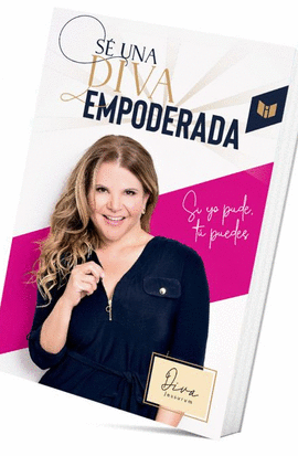 SÉ UNA DIVA EMPODERADA