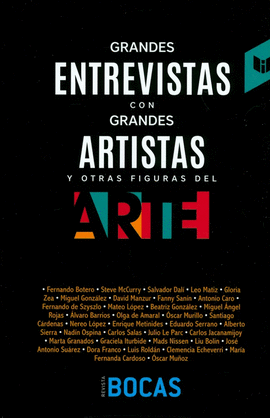 GRANDES ENTREVISTAS CON GRANDES ARTISTAS Y OTRAS FIGURAS DEL ARTE