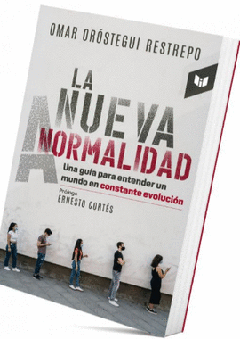 LA NUEVA NORMALIDAD