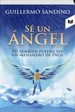 SÉ UN ÁNGEL