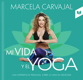 MI VIDA Y EL YOGA