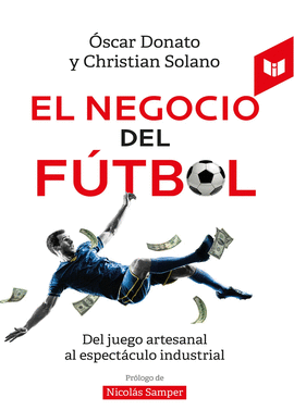 EL NEGOCIO DEL FÚTBOL