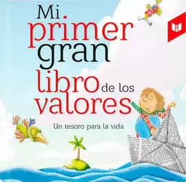 MI PRIMER GRAN LIBRO DE VALORES