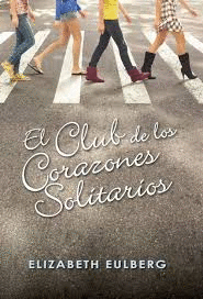 CLUB DE LOS CORAZONES SOLITARIOS, EL