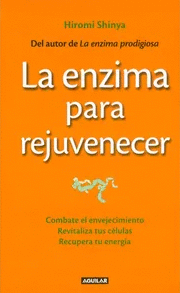 LA ENZIMA PARA REJUVENECER