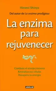 LA ENZIMA PARA REJUVENECER