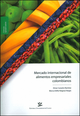 MERCADO INTERNACIONAL DE ALIMENTOS EMPRESARIALES COLOMBIANOS