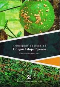PRINCIPIOS BÁSICOS DE HONGOS FITOPATÓGENOS