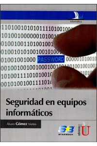 SEGURIDAD EN EQUIPOS INFORMATICOS