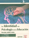 IDENTIDAD EN PSICOLOGIA DE LA EDUCACION , LA