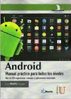 ANDROID MANUAL PRACTICO PARA TODOS LOS NIVELES