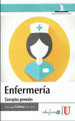 ENFERMERIA, CONCEPTOS GENERALES