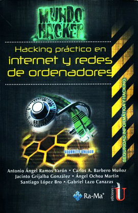 HACKING PRACTICO EN INTERNET Y REDES DE ORDENADORES