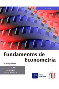 FUNDAMENTOS DE ECONOMETRÍA. TEORÍA Y PROBLEMAS