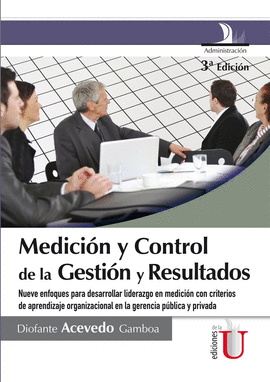 MEDICIÓN Y CONTROL DE LA GESTIÓN Y RESULTADOS